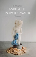 Cover: Ankle-Deep in Pacific Water - Haymarket Books