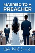 Cover: Married to a Preacher - Trinity Publishing Company
