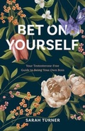 Cover: Bet on Yourself - Be Free Copy Co.