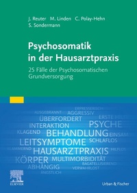 Abbildung von: Psychosomatik in der Hausarztpraxis - Urban & Fischer