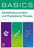 Cover: BASICS Rehabilitationsmedizin und Physikalische Therapie - Urban & Fischer