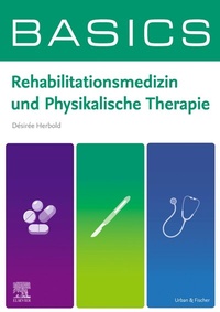 Abbildung von: BASICS Rehabilitationsmedizin und Physikalische Therapie - Urban & Fischer