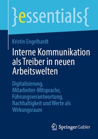 Abbildung von: Interne Kommunikation als Treiber in neuen Arbeitswelten - Springer Gabler