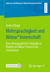 Abbildung von: Mehrsprachigkeit und Akteur*innenschaft - Springer VS