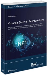 Abbildung von: Virtuelle Güter im Rechtsverkehr - Fachmedien Recht und Wirtschaft