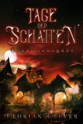 Cover: Tage der Schatten - Florian Clever
