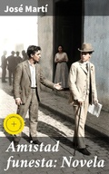Cover: Amistad funesta: Novela - Good Press