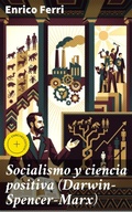 Cover: Socialismo y ciencia positiva (Darwin-Spencer-Marx) - Good Press