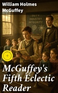 Cover: McGuffey's Fifth Eclectic Reader - Good Press