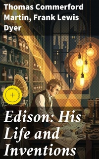 Enlarge image Cover: Edison: His Life and Inventions - Good Press