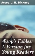 Cover: &AElig;sop's Fables: A Version for Young Readers - Good Press