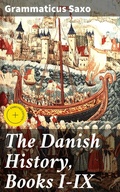 Cover: The Danish History, Books I-IX - Good Press