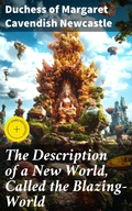Cover: The Description of a New World, Called the Blazing-World - Good Press