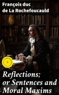 Cover: Reflections; or Sentences and Moral Maxims - Good Press