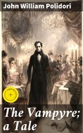 Cover: The Vampyre; a Tale - Good Press
