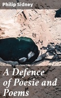 Cover: A Defence of Poesie and Poems - Good Press
