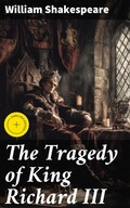 Cover: The Tragedy of King Richard III - Good Press