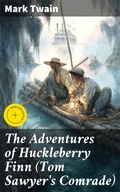 Cover: The Adventures of Huckleberry Finn (Tom Sawyer's Comrade) - Good Press