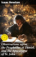 Cover: Observations upon the Prophecies of Daniel, and the Apocalypse of St. John - Good Press