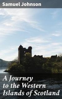 Abbildung von: A Journey to the Western Islands of Scotland - Good Press