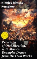Cover: Principles of Orchestration, with Musical Examples Drawn from His Own Works - Good Press