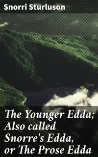 Abbildung von: The Younger Edda; Also called Snorre's Edda, or The Prose Edda - Good Press
