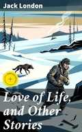 Cover: Love of Life, and Other Stories - Good Press