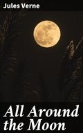 Cover: All Around the Moon - Good Press