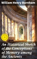 Cover: An Historical Sketch of the Conceptions of Memory among the Ancients - Good Press