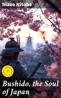 Cover: Bushido, the Soul of Japan - Good Press