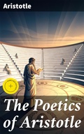 Cover: The Poetics of Aristotle - Good Press