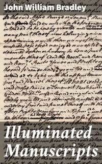 Abbildung von: Illuminated Manuscripts - Good Press