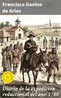 Cover: Diario de la expedicion reduccional del ano 1780 - Good Press