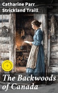 Cover: The Backwoods of Canada - Good Press