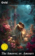 Cover: The Amores; or, Amours - Good Press