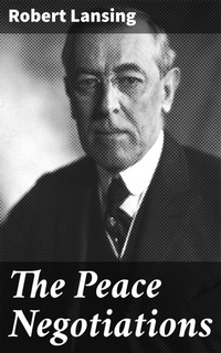 Enlarge image Cover: The Peace Negotiations - Good Press