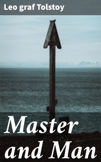 Enlarge image Cover: Master and Man - Good Press