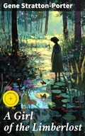 Cover: A Girl of the Limberlost - Good Press