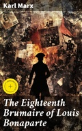Cover: The Eighteenth Brumaire of Louis Bonaparte - Good Press