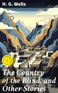 Cover: The Country of the Blind, and Other Stories - Good Press