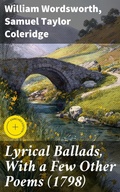 Cover: Lyrical Ballads, With a Few Other Poems (1798) - Good Press