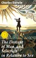 Cover: The Descent of Man, and Selection in Relation to Sex - Good Press