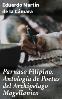 Abbildung von: Parnaso Filipino: Antología de Poetas del Archipelago Magellanico - Good Press