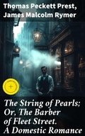 Cover: The String of Pearls; Or, The Barber of Fleet Street. A Domestic Romance - Good Press