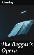 Cover: The Beggar's Opera - Good Press
