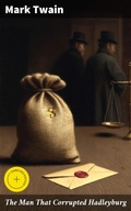 Cover: The Man That Corrupted Hadleyburg - Good Press