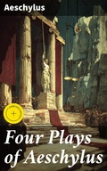 Cover: Four Plays of Aeschylus - Good Press