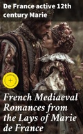 Cover: French Mediaeval Romances from the Lays of Marie de France - Good Press