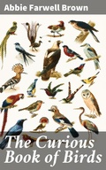 Cover: The Curious Book of Birds - Good Press