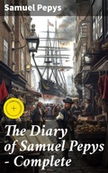 Cover: The Diary of Samuel Pepys - Complete - Good Press